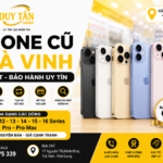IPhone Cũ Trà Vinh Giá Tốt, Bảo Hành Uy Tín 2026 | Duy Tân Mobile